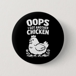Hoppla, ich habe ein weiteres Huhn _1 Button