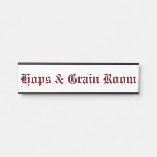 Hops & Grain Zimmer Rot Türschild
