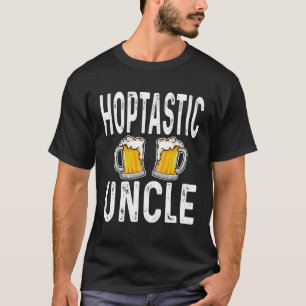 Hoptastic Onkel Funny Beer Lover Drinker Zuhause B T-Shirt