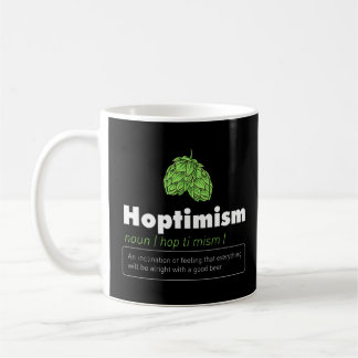 Hoptimism Beer Drinker Definition Bierbrauer Zuhau Kaffeetasse
