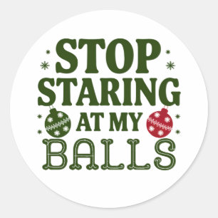 Hör auf, an meinen Ballen dreckiger Weihnachtsfeie Runder Aufkleber