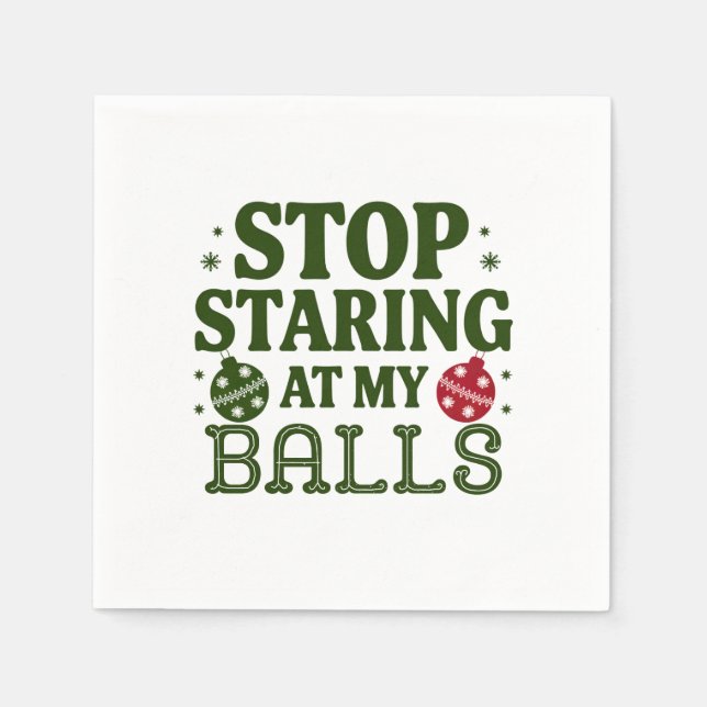Hör auf, an meinen Ballen dreckiger Weihnachtsfeie Serviette (Vorderseite)