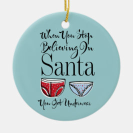 Hör auf, an Weihnachtsbekleidung zu glauben Keramikornament