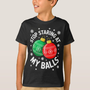 Hör auf, auf mein Hemd zu starren, lustiger erwach T-Shirt