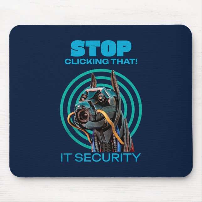 Hör auf, darauf zu klicken! IT Security Funny T -  Mousepad (Vorne)