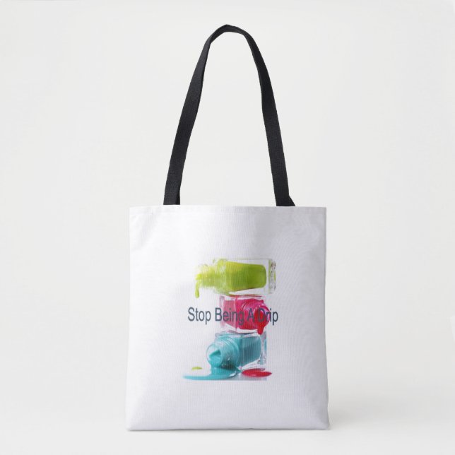 Hör auf, ein Tropfen zu sein Tasche (Vorderseite)