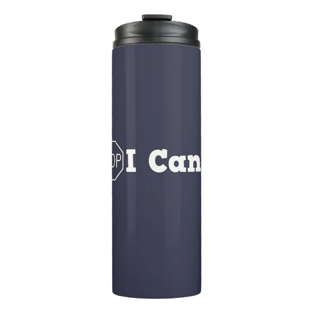 Hör auf, ich kann nicht thermosbecher (Vorderseite)