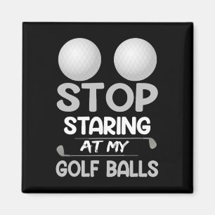 Hör auf, meinen Golf anzustarren Süßer Golf Sportw Magnet