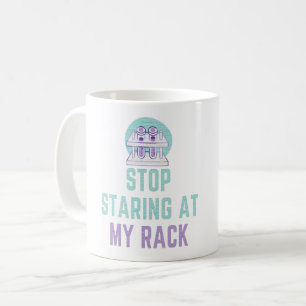 HÖR AUF MEINEN RACK ANZUSTARREN - FUNNY LAB TECH KAFFEETASSE