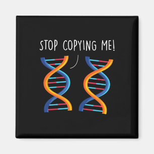 Hör auf mich zu kopieren Lustiger Wissenschaftswit Magnet