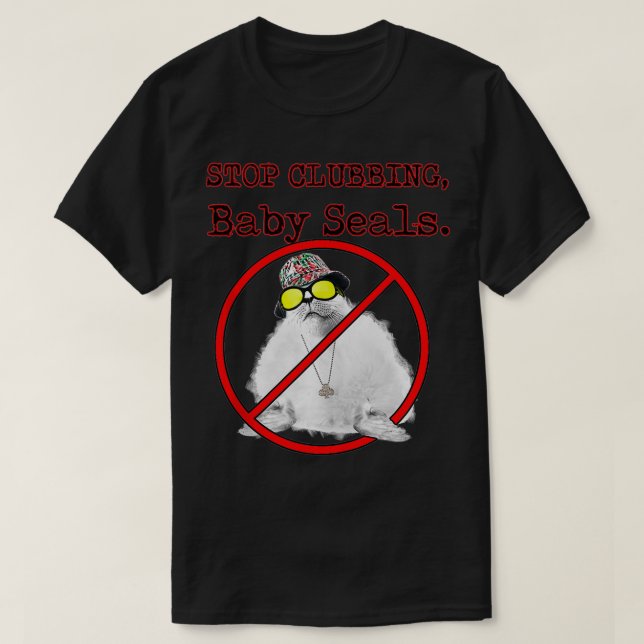 Hör auf, Siegel zu klubeln Rave lustig T-Shirt (Design vorne)