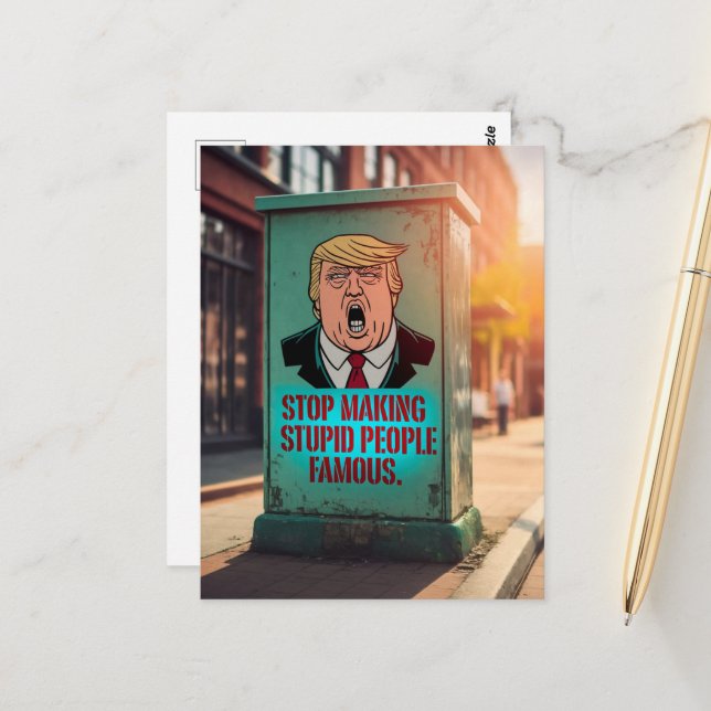 Hör auf, stupiden Leuten einen Ruf zu verschaffen Postkarte (Vorderseite/Rückseite Beispiel)