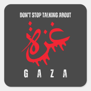 Hör nicht auf, über Gaza zu reden Quadratischer Aufkleber