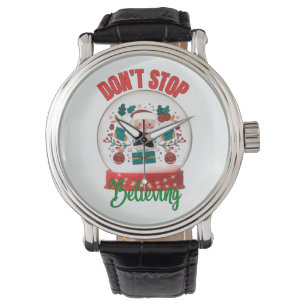 Hör nicht auf Weihnachten zu glauben Armbanduhr