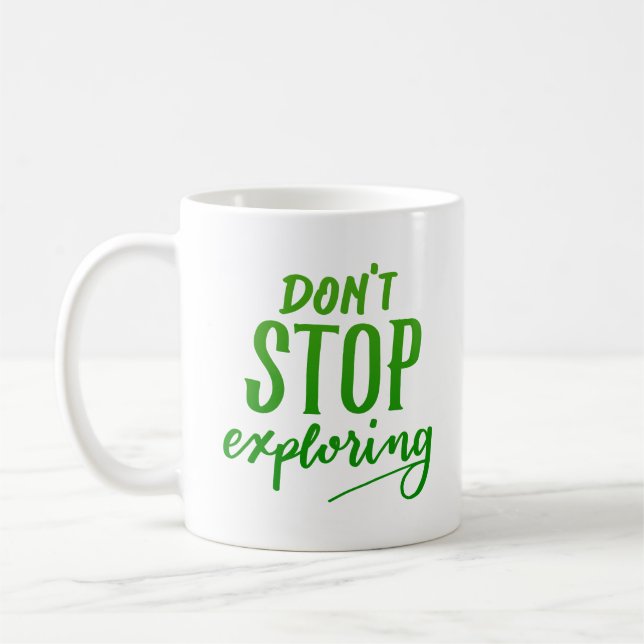 Hör nicht auf zu erforschen kaffeetasse (Links)