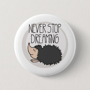 Hör nie auf zu träumen button