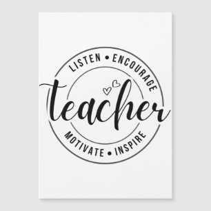 "Hör zu, ermutige, motiviere, Inspirier" Lehrerin  Magnetkarte