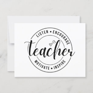 "Hör zu, ermutige, motiviere, Inspirier" Lehrerin Postkarte