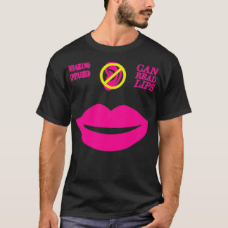 Hörbehinderte können Lippen lesen ASL Support Deaf T-Shirt