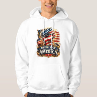 Höre niemals auf für Amerika zu kämpfen Patrioti Hoodie