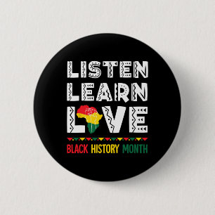 Hören Lernen Liebe Schwarze Geschichte Stolze Amer Button