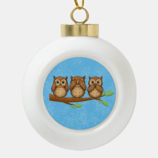 Hören, Sehen und Sprechen keine bösen Eulen Keramik Kugel-Ornament