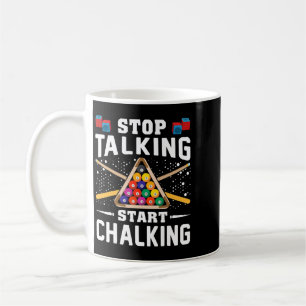 Hören Sie auf, mit dem Chalking Pool Billard-Spiel Kaffeetasse