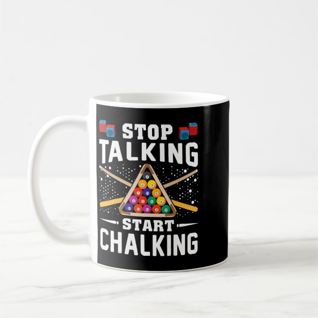 Hören Sie auf, mit dem Chalking Pool Billard-Spiel Kaffeetasse (Links)
