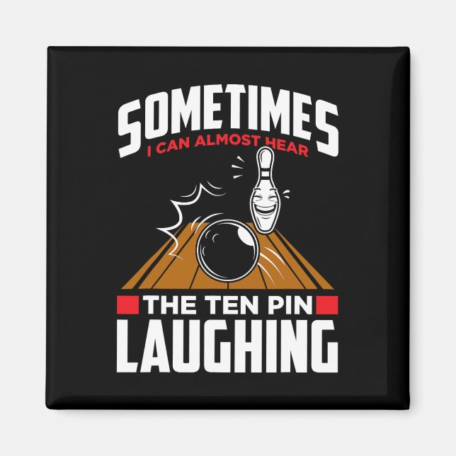 Hören Sie das Zehn Button Laughing - Funny Bowler  Magnet (Vorne)