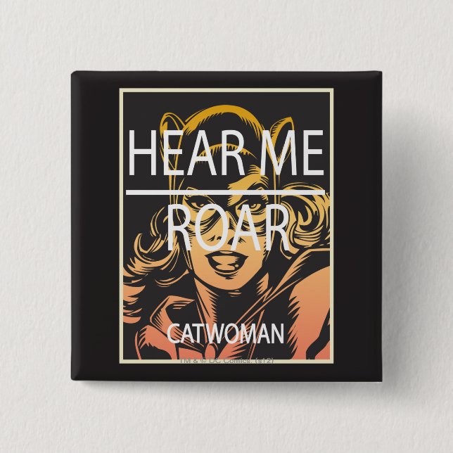 Hören Sie mir Roar Button (Vorderseite)
