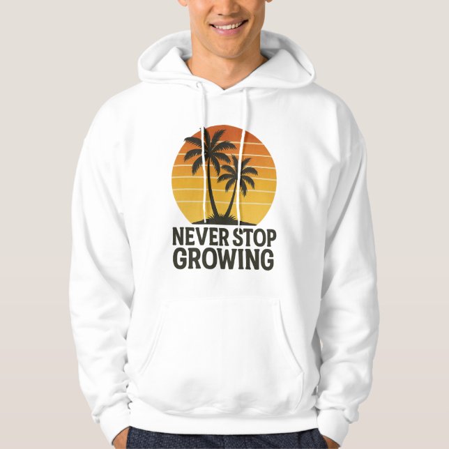 Hören Sie nie auf, Retro Sunset Hoodie zu wachsen (Vorderseite)