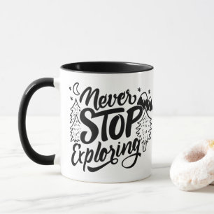 Hören Sie nie auf zu erkunden - handgeschriebene T Tasse
