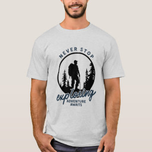 Hören Sie nie auf zu erkunden T-Shirt