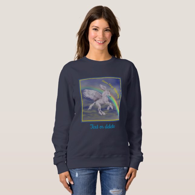 Hören Sie niemals auf, dem fliegenden Unicorn Insp Sweatshirt (Vorne ganz)