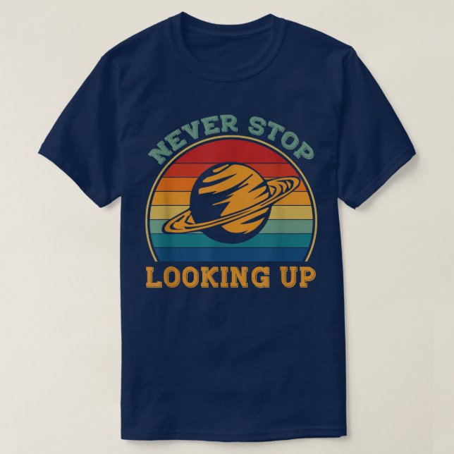 Hören Sie niemals auf, die Solar Space Science 147 T-Shirt (Design vorne)