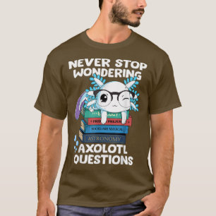 Hören Sie niemals auf, sich über die Niedlichen Ao T-Shirt