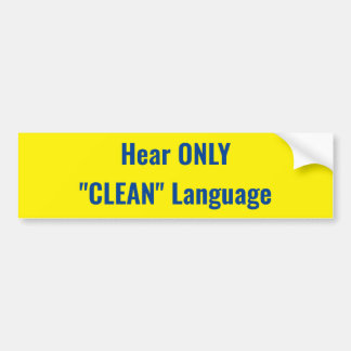 Hören Sie, NUR Sprachzeichen "ZU SÄUBERN" Autoaufkleber