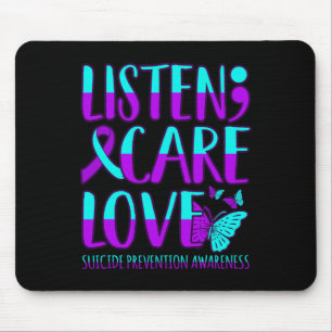 Hören Sie Pflege Liebe glücklich Suizidprävention Mousepad
