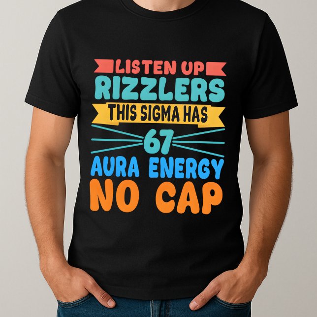 Hören Sie Rizzlers Dieses Sigma hat 67 Aura T-Shirt (Von Creator hochgeladen)