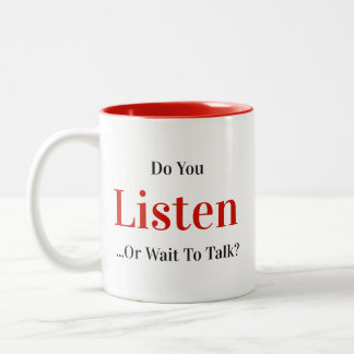 Hören Sie zu... - Eine MisterP-Tasse. Zweifarbige Tasse