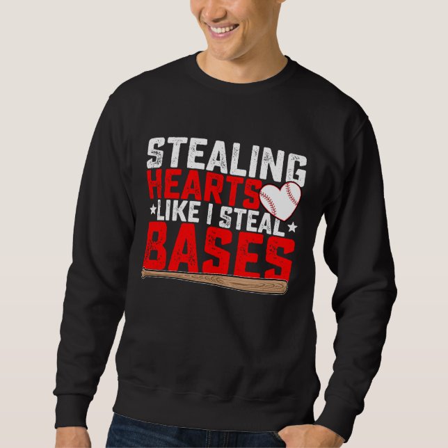 Hören stehlen, als ob ich Baseball stehle Sweatshirt (Vorderseite)