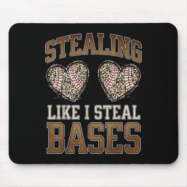 Hören stehlen, als ob ich die Baseball-Werte stehl Mousepad (Vorne)