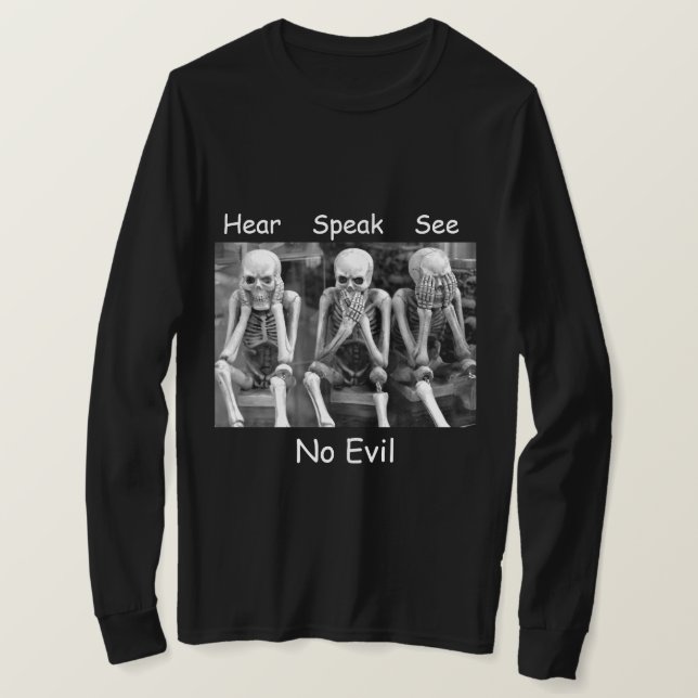 Hörgeräusch sehen Keine bösen Skelette T - Shirt (Design vorne)
