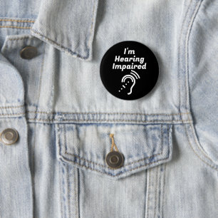 Hörgeschädigt Bitte haben Sie Geduld Button