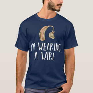 Hörhilfe Geschenk Funny Deaf Bewusstsein T-Shirt