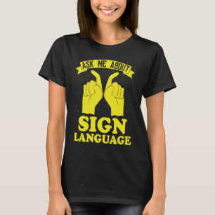 Hörhilfe Tauber Pride ASL Handzeichen T-Shirt