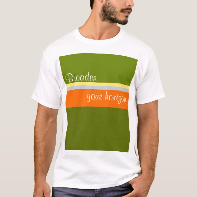 Horizont erweitern T-Shirt (Vorderseite)