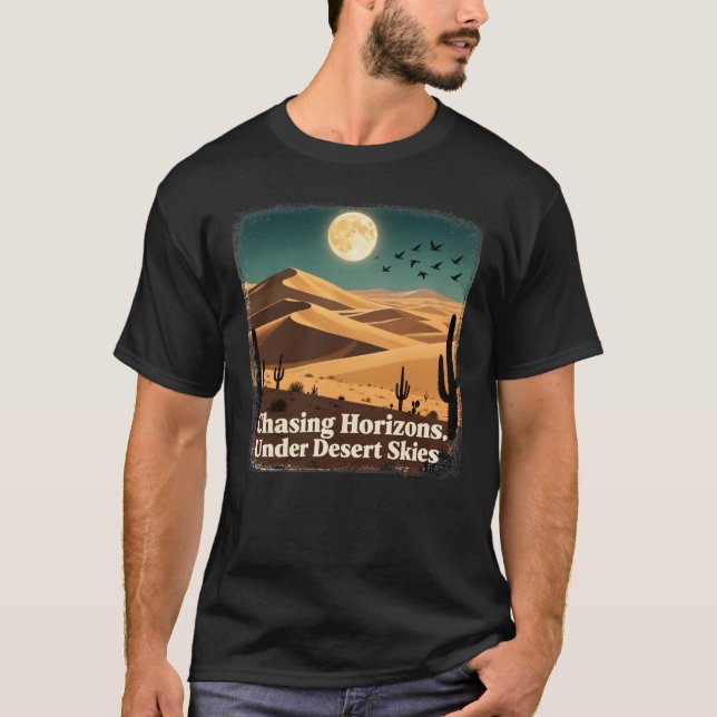 Horizonte unter den Wüstenhimmeln jagen T-Shirt (Vorderseite)