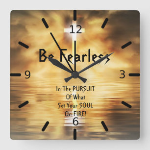 Horloge Carré Acrylique Soyez Sans Peur Dans Votre