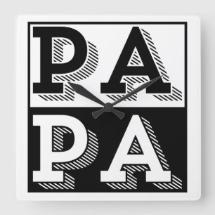 Horloge Carrée Cadeau de la fête des pères PAPA TYPOGRAPHIE
